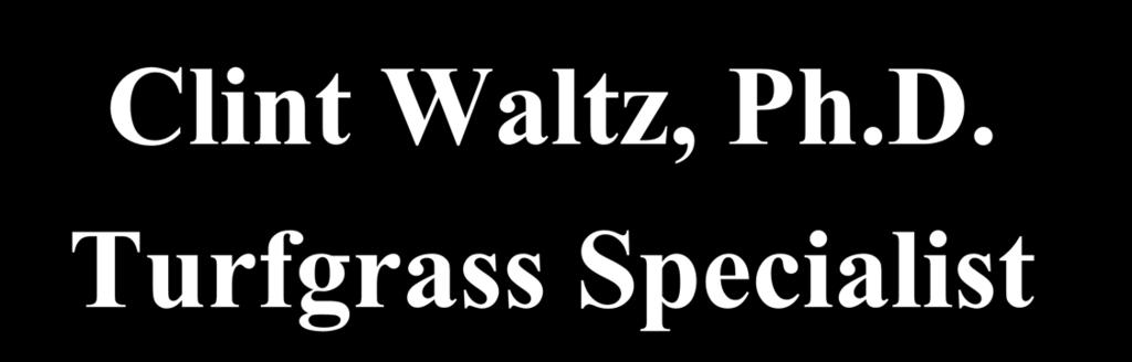 Clint Waltz, Ph.D.