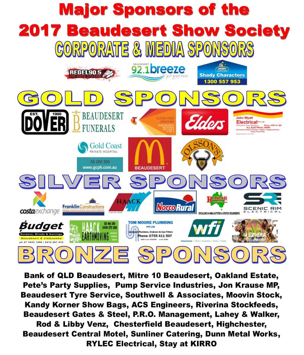 The Beaudesert Show Society extends a sincere thank you to all who sponsors and donate to all