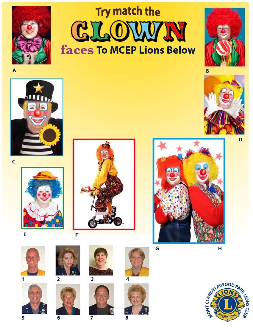 Inspired by the MCEP Lions Library Event, and just for the fun of it, we took a few images of our Lion Members from our Group Roster and created them as clowns in photoshop.