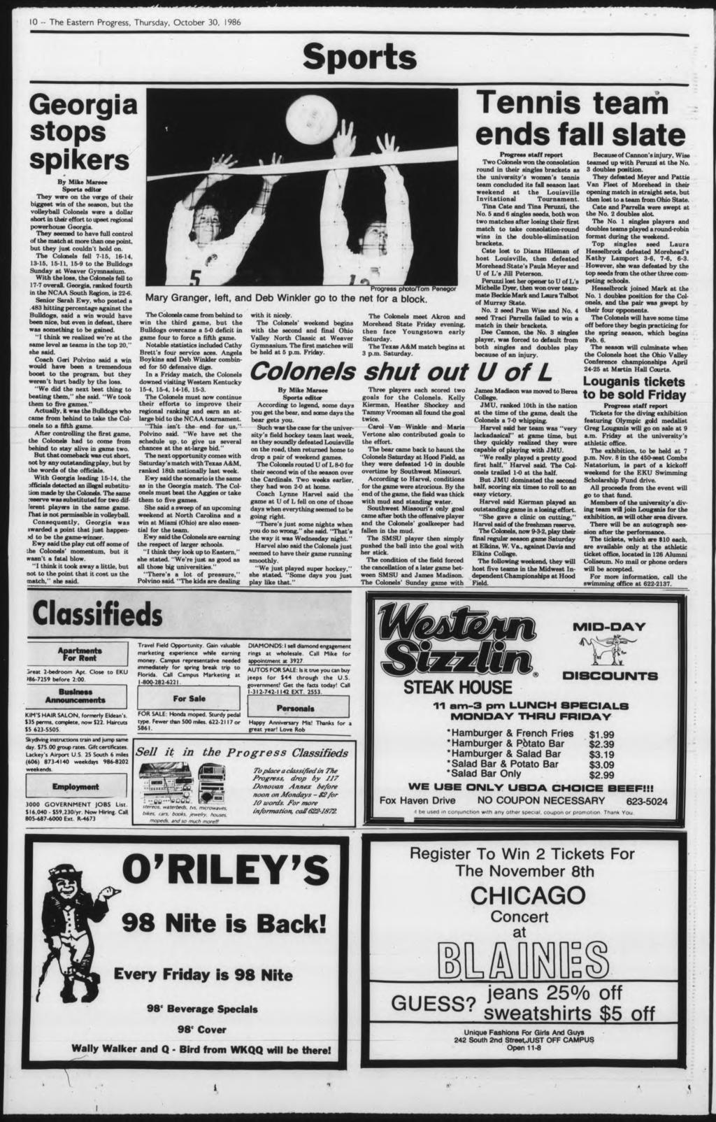 10 -- The Eastern Progress, Thursday, October 30, 1986 Georga stops spkers By MkeMaraee Sports edtor They were on the verge of ther bggest wn of the season, but the volleyball Colonels were a dollar