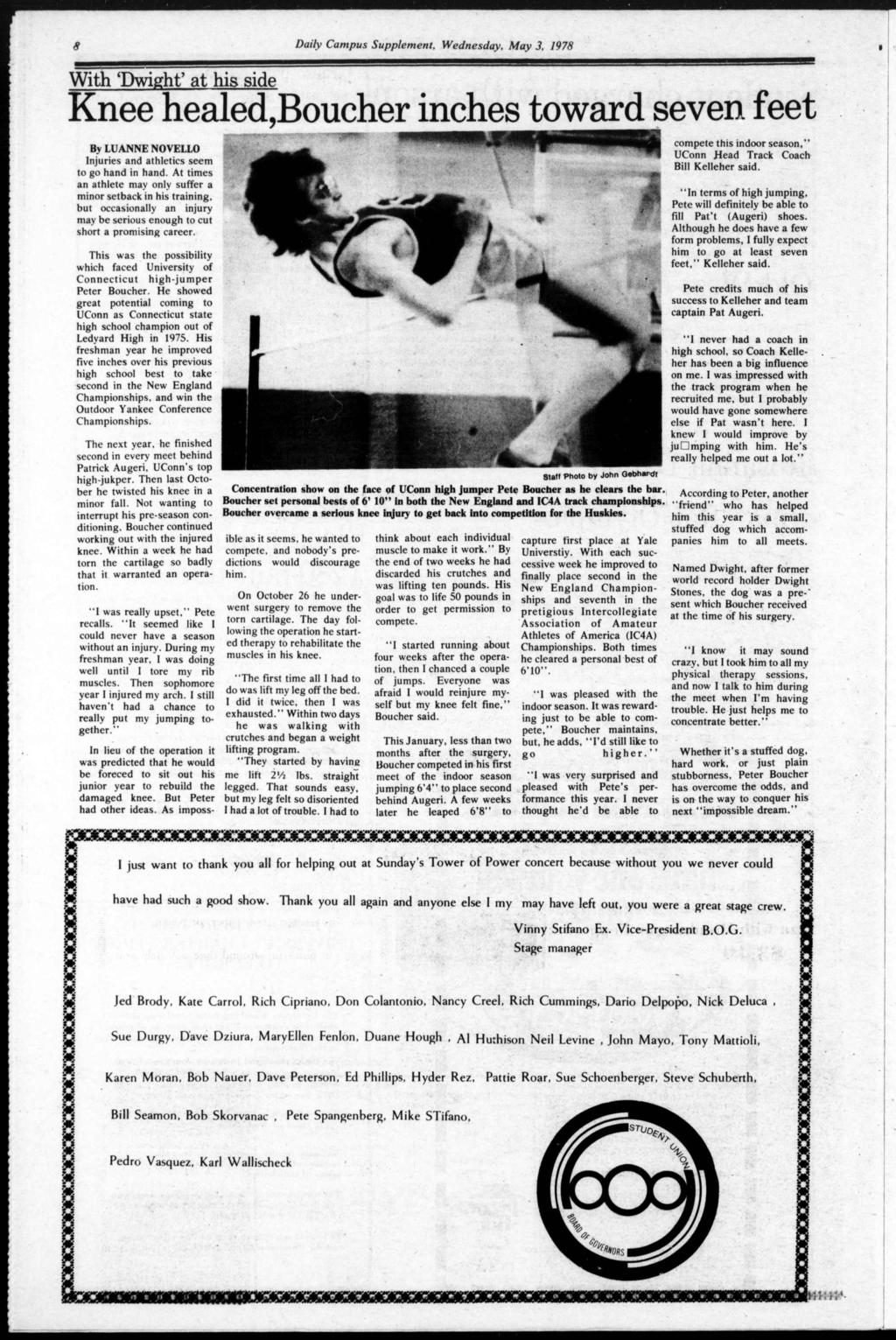 Daly Campus Supplement, Wednesday, May 3, 1978 Wth 'Dwght' at hs sde Knee healed,boucher nches toward seven feet By LUANNE NOVELLO njures and athletcs seem to go hand n hand.
