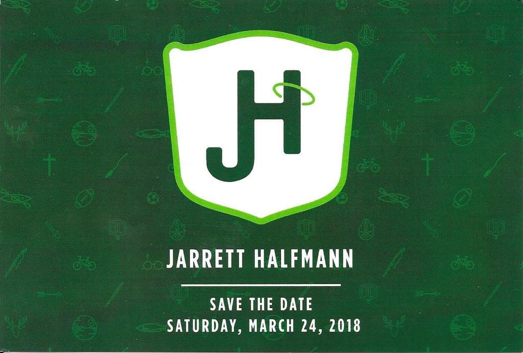 JARRETT HALFMANN GOLF TOURNAMENT Registration Start Time: 8:00 am Shotgun Start Time: 9:00 am DINNER & SILENT AUCTION Dinner Start