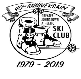 GREATER JOHNSTOWN ATHLETIC SKI CLUB PO BOX 937, JOHNSTOWN, PA 15907 www.johnstownskiclub.com 2018-2019 Membership Application Annual Membership Fee $30.