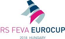 RS Feva EuroCup Hungary 2018 NOTICE OF RACE Organizing Authority: Vitorlázó Gyermekekért Egyesület (VGYE) in association with the Hungarian RS Feva Class Association (HRSFCA) and the Hungarian