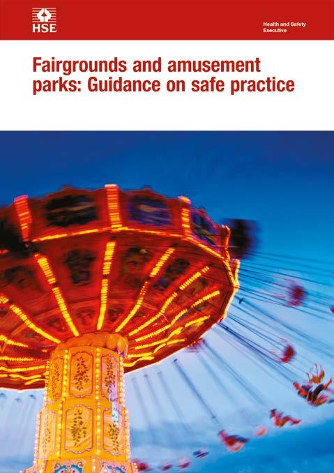 Fairgrounds and amusement parks: Guidance on safe practice This is a free-to-download, web-friendly version of HSG175 (Third edition, published 2017).