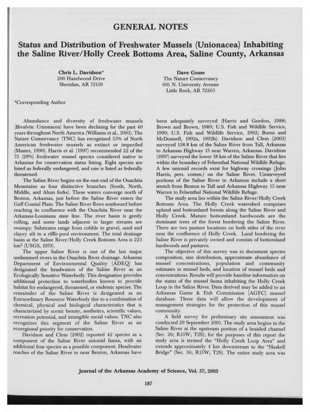 187 I GENERAL NOTES Status and Distribution of Freshwater Mussels (Unionacea) Inhabiting the Saline River/Holly Creek Bottoms Area, Saline County, Arkansas Chris L.