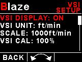 Blaze ASV-2 Operating Manual Page 8 4.3 VSI Setup (Vertical Speed Indicator Setup) VSI Display: Select if you want the VSI to be displayed.