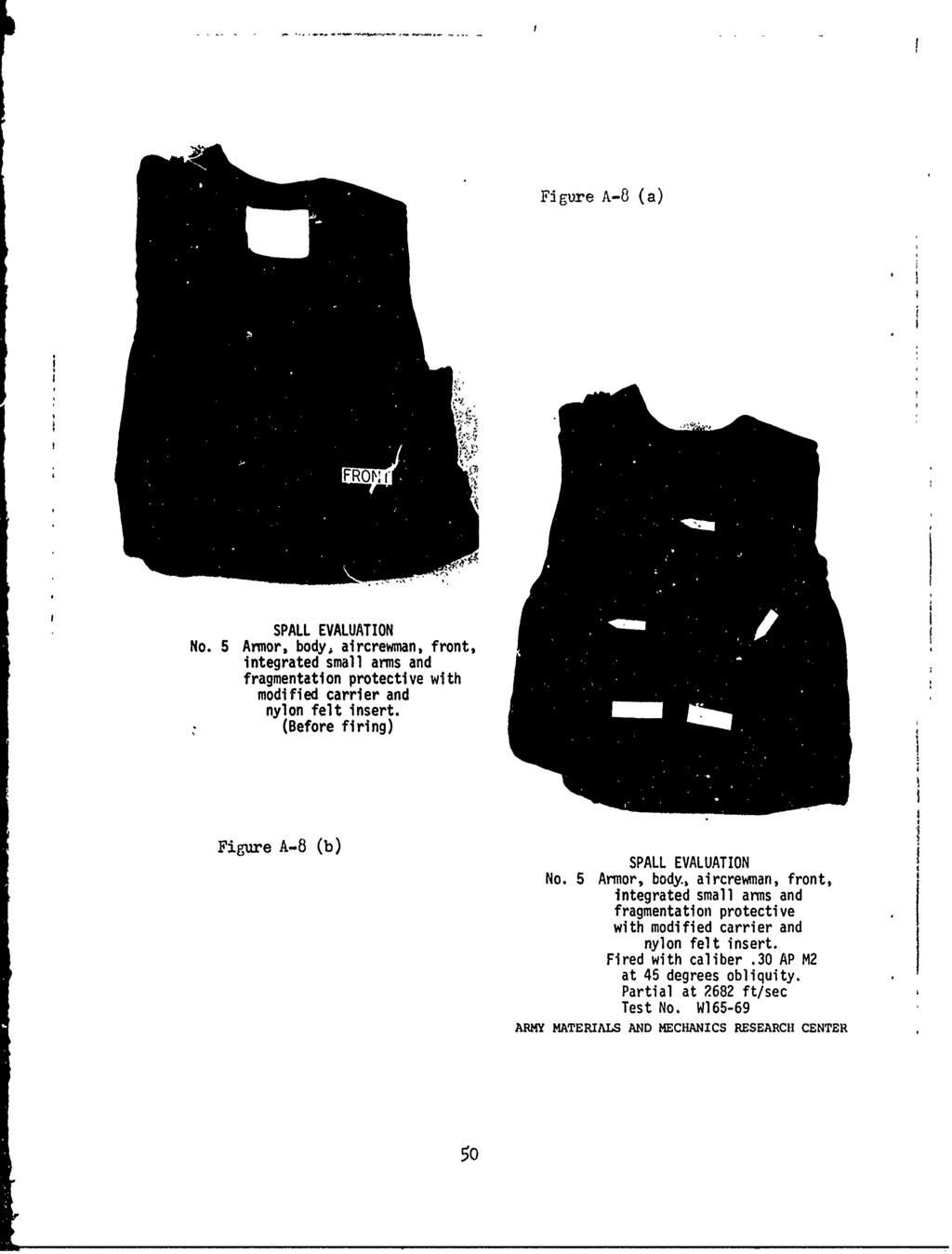 Figure A-8 (a) SPALL EVALUATION No. 5 Armor, body, aircrewman, front, integrated small arms and fragmentation protective with modified carrier and nylon felt insert.
