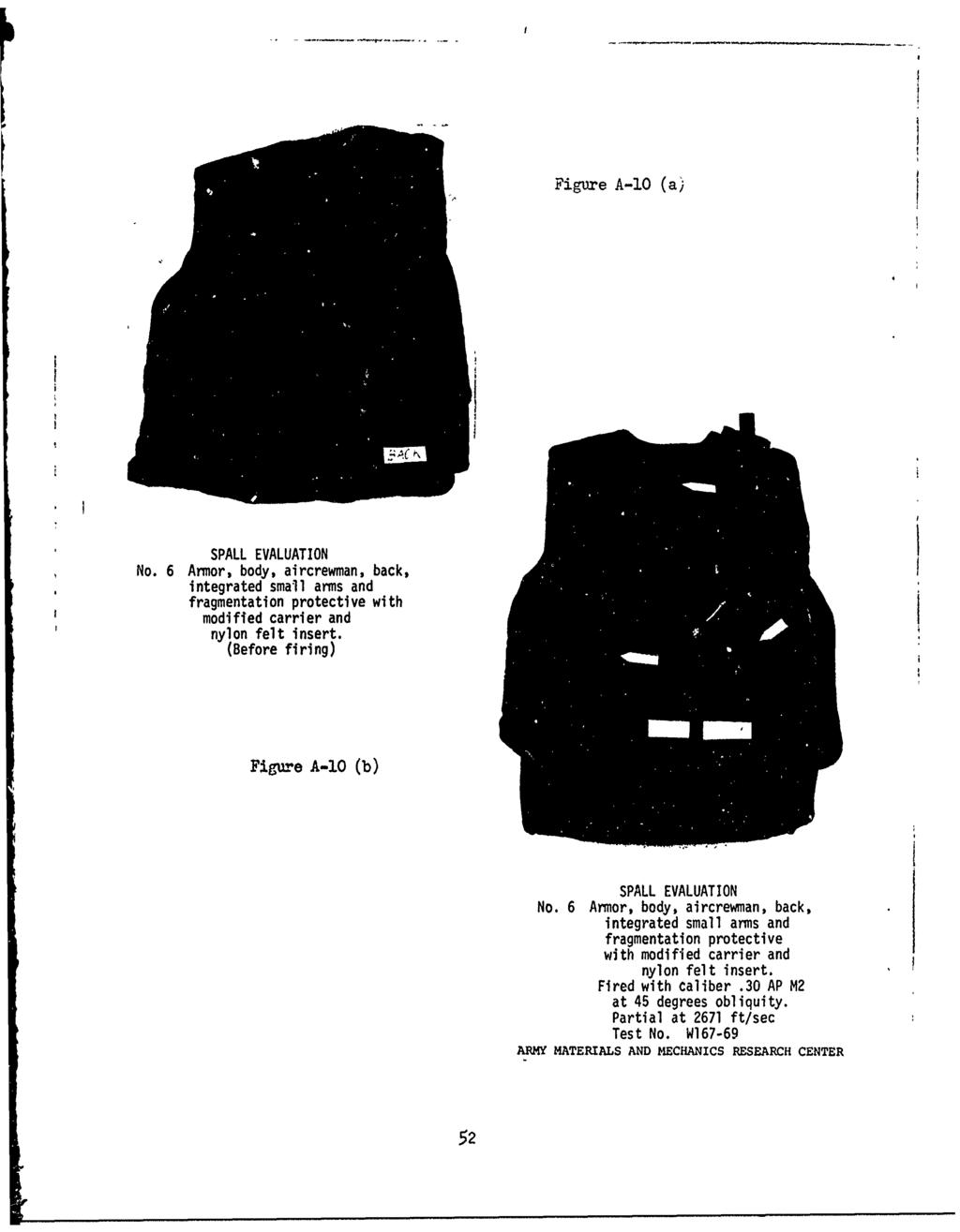 Figure A-1O (a) No. SPALL EVALUATION 6 Armor, body, aircrewman, back, integrated small arms and fragmentation protective with modified carrier and nylon felt insert.