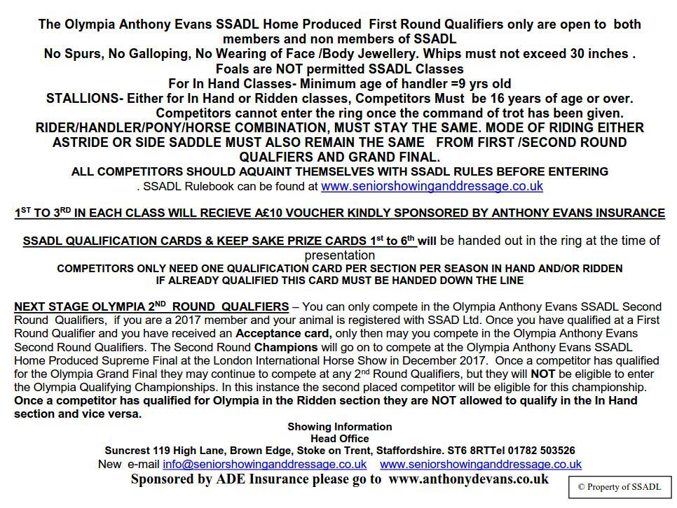 Ring 4 09:00 Veteran Classes Judge: Mrs H Linfield OLYMPIA ANTHONY EVANS SSADL HOME PRODUCED FIRST ROUND QUALIFIER 2017 CLASS 37 PRE-SENIOR IN-HAND PONY OR HORSE 15-18 Year old (Sunshine Tour