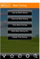 Best swing setup You can choose your best swing in each club to compare with your current swing by clicking Use as Best Swing e.g.,the green color swing arc is best swing which we have selected.