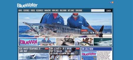 information and link to you at the touch of a button. BlueWater is also very active online. Our website (www.bluewatermag.
