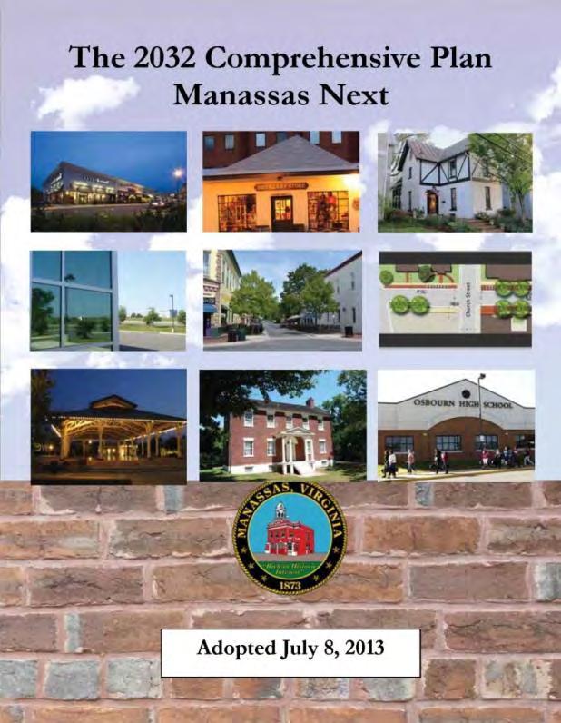 What is the Comprehensive Plan? The 2032 Comprehensive Plan: Manassas Next (2013) is a guide to decision-making regarding the future of Manassas.