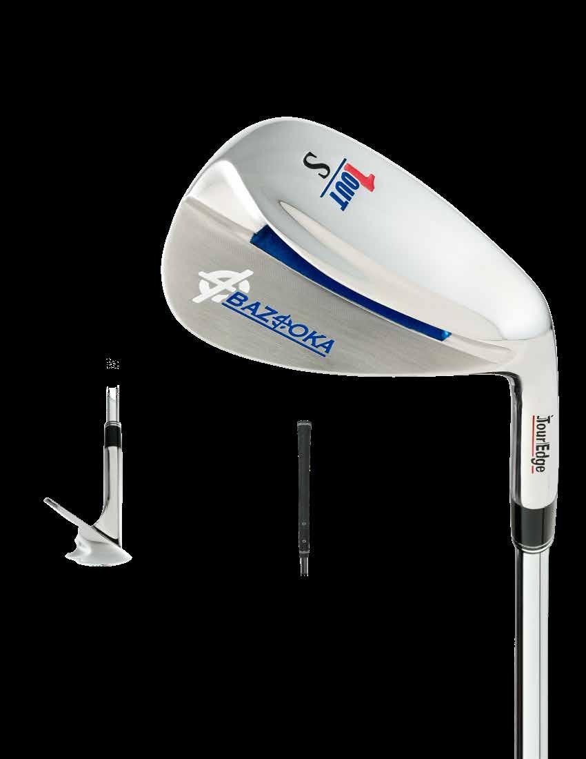 1 OUT WEDGE Available in right hand. $49.99 MSRP STEEL $59.
