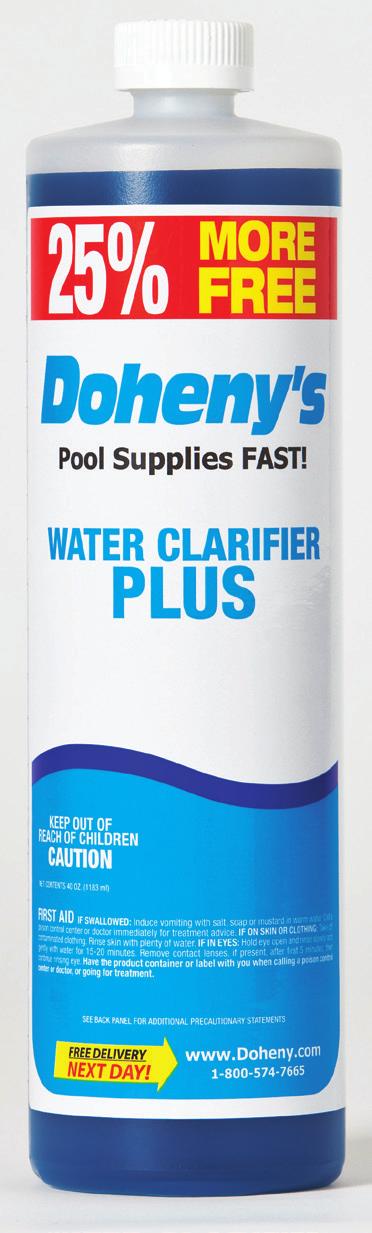 Doheny s Clarifiers When to use CLARIFIERS Clarifiers are used to remove particles from the pool that are too small to be caught in the filter system, causing cloudy water.