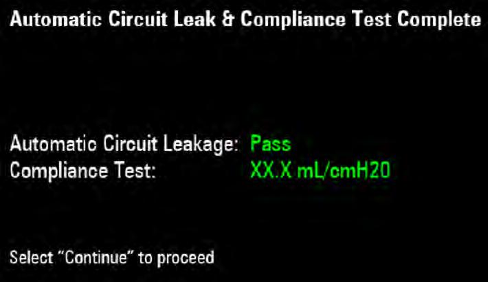 Functional Tests Installation Guide FIGURE 2-33 Automatic Circuit Leak Test Completed NOTE: NOTE: If the leak test fails, check all of the possible leak sources, including the bellows, breathing