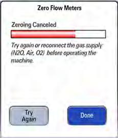 System Calibration Calibration FIGURE 4-75 3. The screen shown below is displayed if the ongoing zeroing is canceled. Select Try Again to do the zeroing again.select Done to exit the zeroing screen.