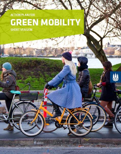 Action plan for Green Mobility A vision linked to quality of life and green growth More efficient and