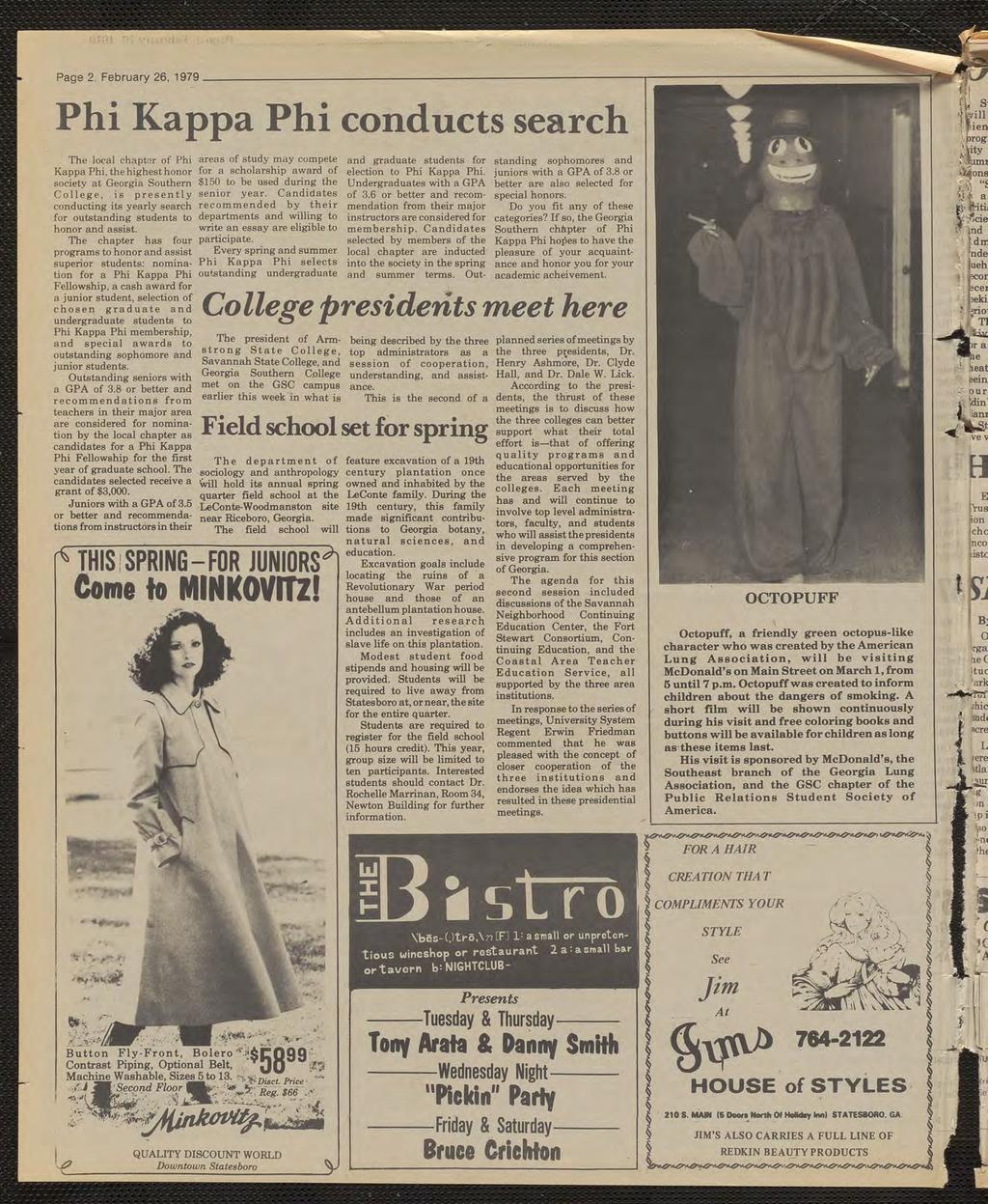 Page 2 February 26, 1979 Ph Kappa Ph conducts search «ferll f The local chapter of Ph Kappa Ph, the hghest honor socety at Georga Southern College, s presently conductng ts yearly search for