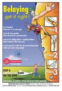 MOUNTAINEERING SCOTLAND CLIMBING WALL SUPPORT: Mountaineering Scotland can supply electronic examples of the management tools described above as well safety posters that