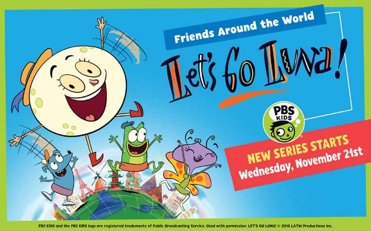 KPTS CHILDREN S PROGRAM SCHEDULE CHANGES Starting Wednesday, November 21 @8AM Special Premiere Repeat Hour-long Episodes @8AM Saturday & Sunday, November 24 & 25 Follow the adventures of three