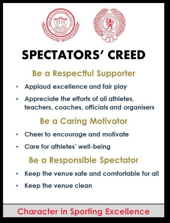 Aspiration 5: Every spectator a respectful, responsible and caring motivator Guiding Principle: The spectator makes the effort to applaud excellence and fair play.
