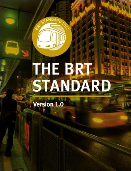The BRT Standard The BRT Standard, developed by the Institute for