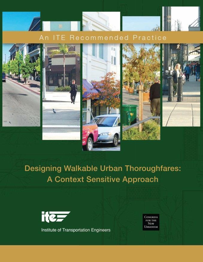 Innovative Transport Planning Smart growth/new Urbanism Context oriented planning Complete streets Streetscaping