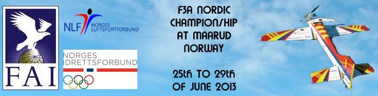 Bulletin No.1 F3A NORDIC CHAMPIONSHIPS 2013 MAARUD GAARD NORWAY 25. 29.