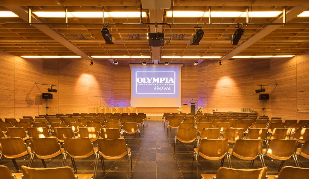 Olympia Sport and Congress Centre The event rooms at the Sport and Congress Centre will win your acclaim: not only through the perfect technical equipment, but also the individualized, personal care