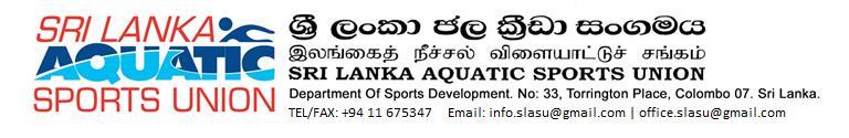 ENTRIES Entries must be in the attached ENTRY FORMS {ANNEX 2} and has to be accompanied with the corresponding payments (ANNEX-1) payable by cheque to the Sri Lanka Aquatic Sports Union (SLASU) and