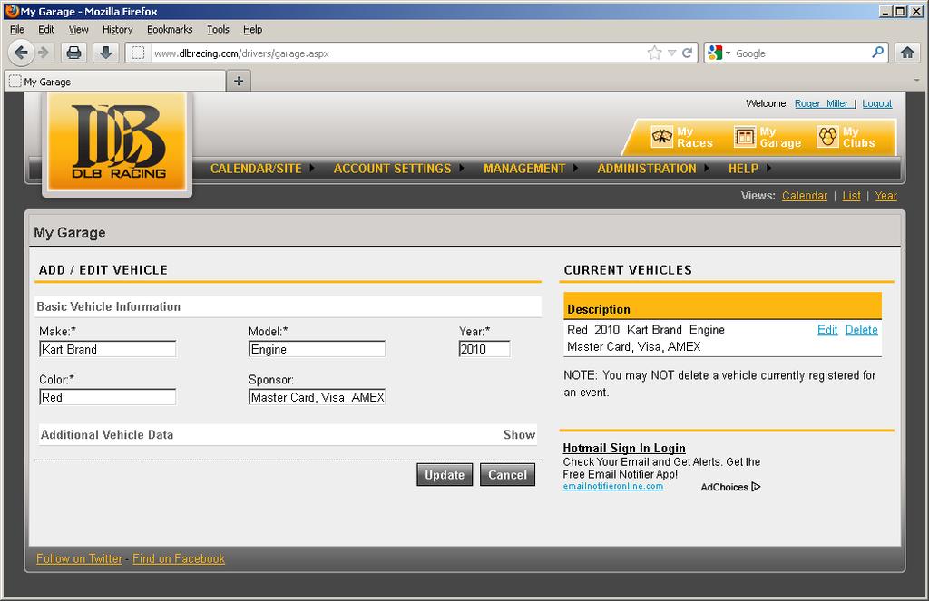 Account Creation 1 st Time in System Go to this link: http://www.dlbracing.com/drivers/login.