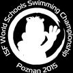 NAME : ISF WSC Swimming DATE : 18/04 24/04/2015 PLACE: Poznan, Poland ORGANIZATION : Szkolny Zwiazek Sportowy OC Director : Marcin Czajko ISF DELEGATE : Avraham Zuchman (Assessor) PRESIDENT :
