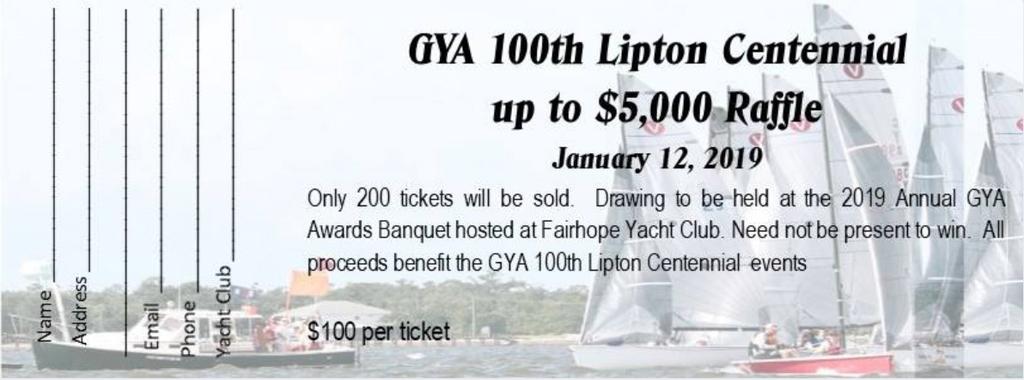 GYA 100th Lipton Centennial GYA 100th Lipton Centennial Raffle WIN UP TO $5,000!! In 2020 the GYA and the competition for the Lipton Cup will celebrate 100 years.