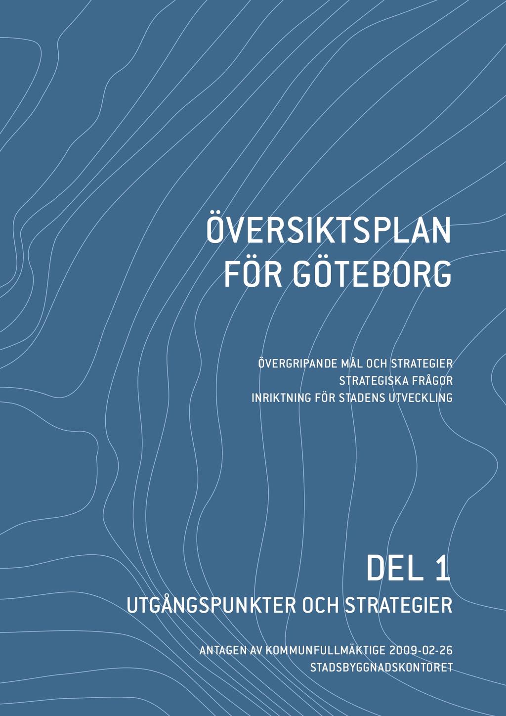 4.1. Comprehensive plan The city s comprehensive plan is a long-term vision of the municipality s future development. It is a document mandatory for municipalities to produce.