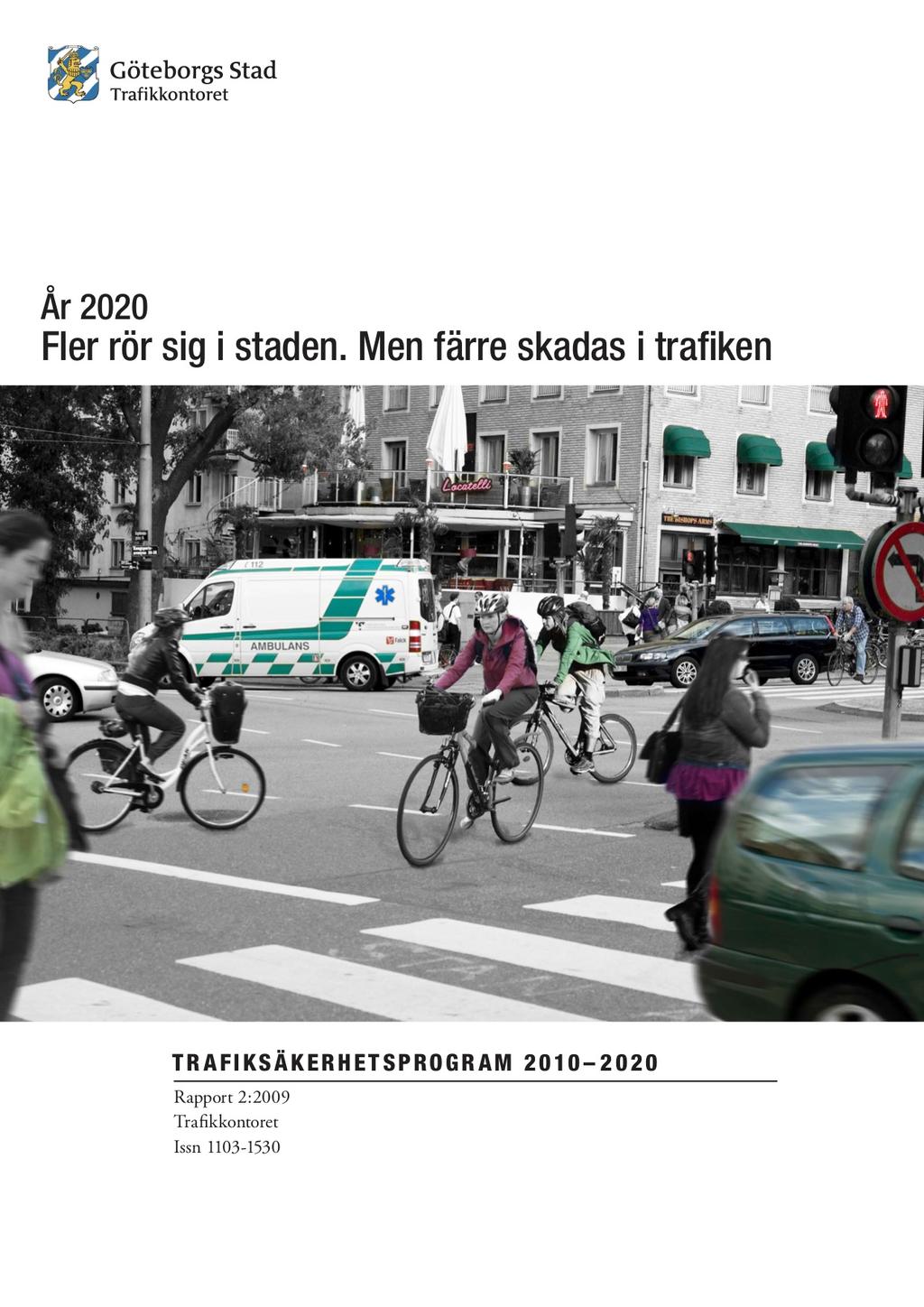car, public transport, and bicycle in different parts of the city. This should lay as a ground as to where to put new parking facilities (Göteborgs Stad, 2009:11).