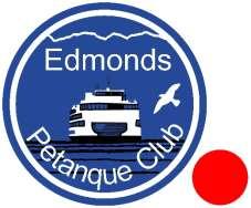 Edmonds Petanque Club a non-profit 501(c)(3) organization 1001 5 th Avenue South, Suite 206 Edmonds, WA 98020 Board Meeting, October 29, 2014 The meeting started with a delicious lunch served by
