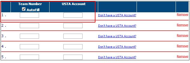 Enter player s USTA Account number Note: Click on + Add More Players to register up to 15 players at a time 6.