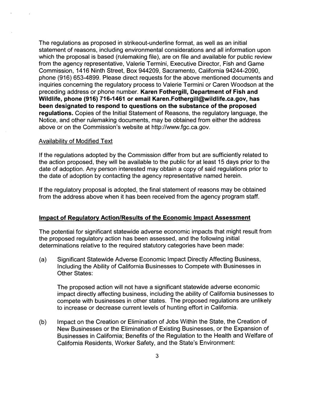 Page 4 of 12 The regulations as proposed in strikeout-underline format, as well as an initial statement of reasons, including environmental considerations and all information upon which the proposal