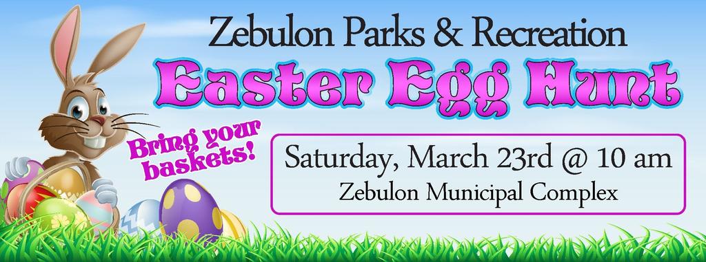 Pictures with the Easter Bunny Saturday, April 13 @ 10 AM Zebulon Municipal Complex 1003 N.