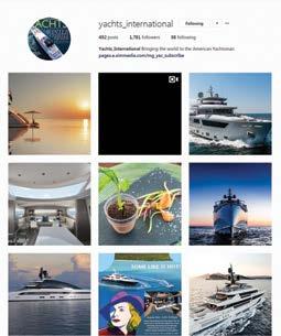 SOCIAL & ELECTRONIC MEDIA Facebook YachtsInternational Twitter YachtsIntl Instagram yachts_international LinkedIn Yachts International You Tube