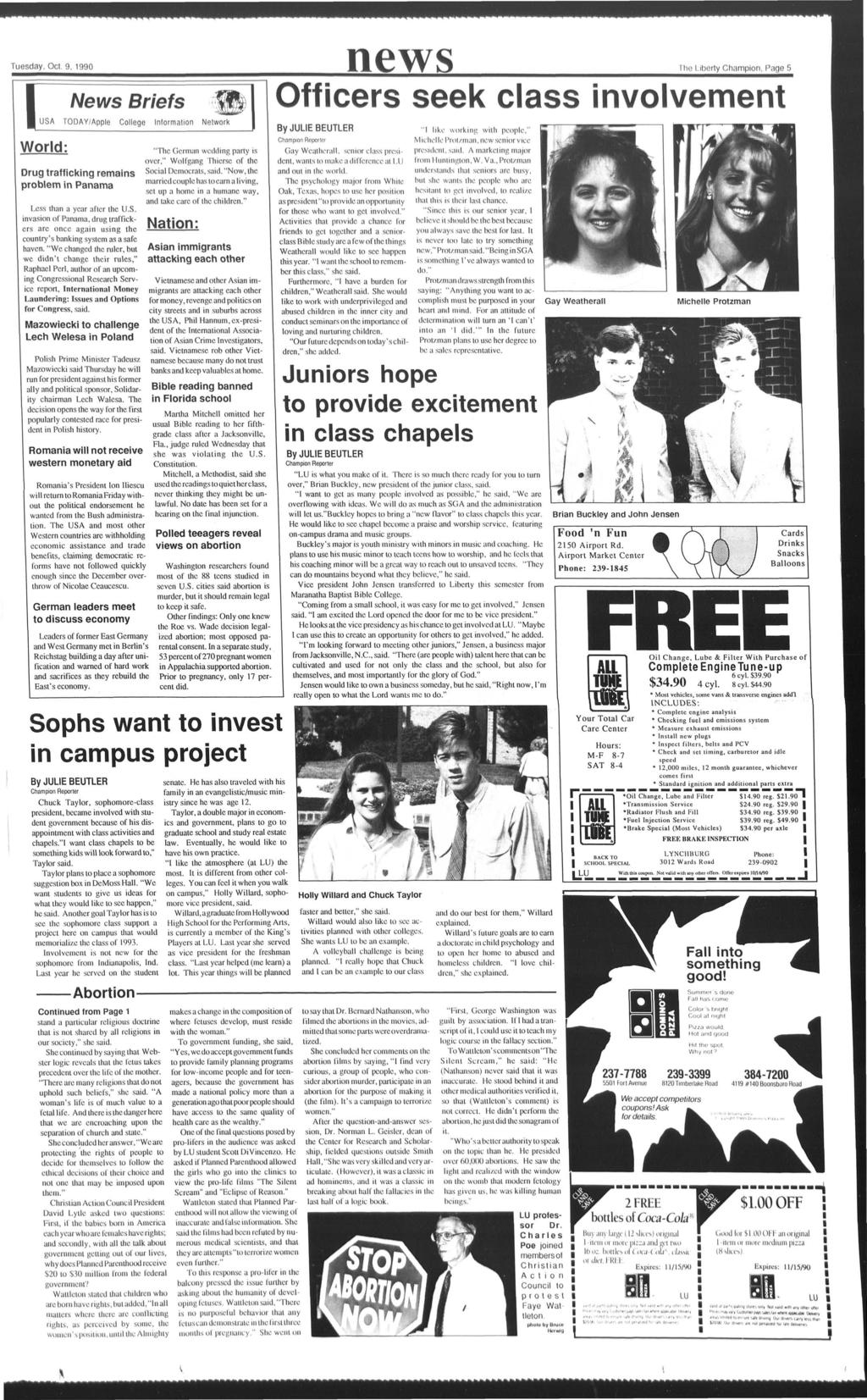 Tuesday, Oct. 9, 1990 news News Brefs USA TODAY/Apple College nformaton Network World: Drug traffckng remans problem n Panama Less than a year after the U.S. nvason of Panama, drug traffckers arc once agan usng the country's bankng system as a safe haven.