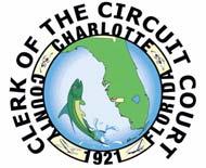 Clerk of the Circuit Court 350 East Marion Avenue Punta Gorda, FL 33950 Twentieth Judicial Circuit - Charlotte County CIRCUIT COURT COUNTY COURT COUNTY RECORDER CLERK BOARD OF COUNTY COMMISSIONERS