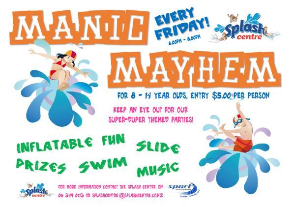 Manic Mayhem is now a regular feature at the Splash Centre! Manic Mayhem will be held every Friday for 8-14 year olds and will feature a themed party once a month.