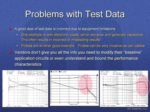 In order to perform a WCCA you need to be able to get reliable test data. Correlation of early hardware to test data is essential for model correlation and a successful WCCA.