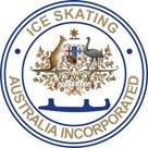Ice Skating Australia Incorporated Affiliated to the International Skating Union HIGH PERFORMANCE ISA International Benchmark Date Approved: 13 th May 2014 Effective Starting Date: 1 st June 2014