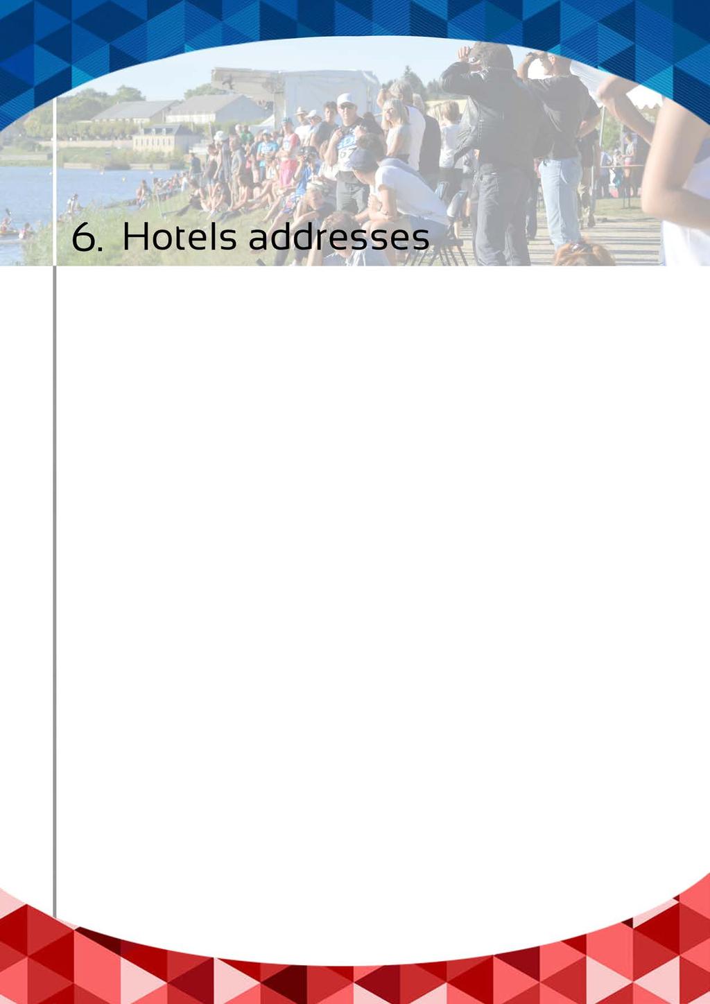 The organization does not support hotel bookings.