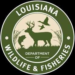LOUISIANA DEPARTMENT OF WILDLIFE & FISHERIES