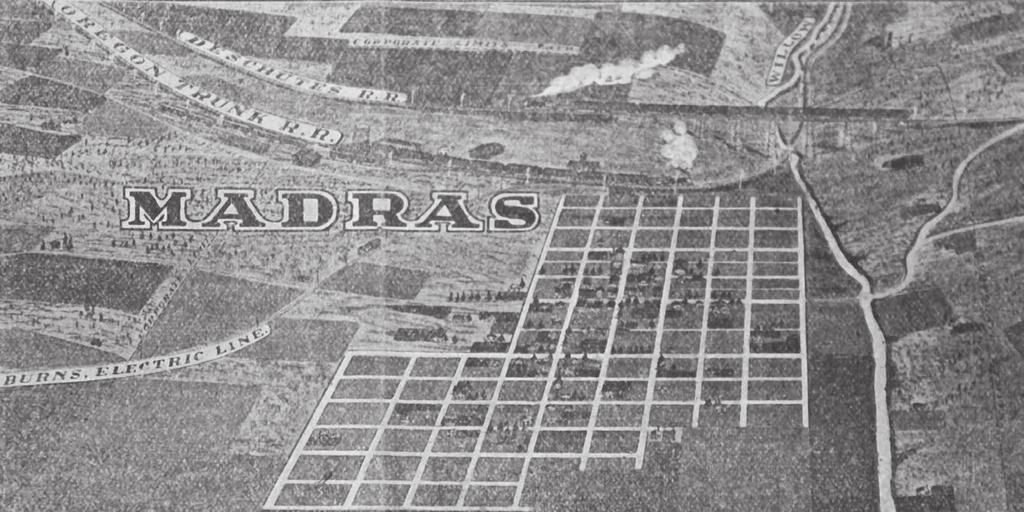THE JEFFERSON COUNTY HISTORICAL SOCIETY MADRAS, OREGON bird s-eye view of Madras from east, 1911 Where artistic license (and civic boosterism) really takes over is in the depiction on the left side