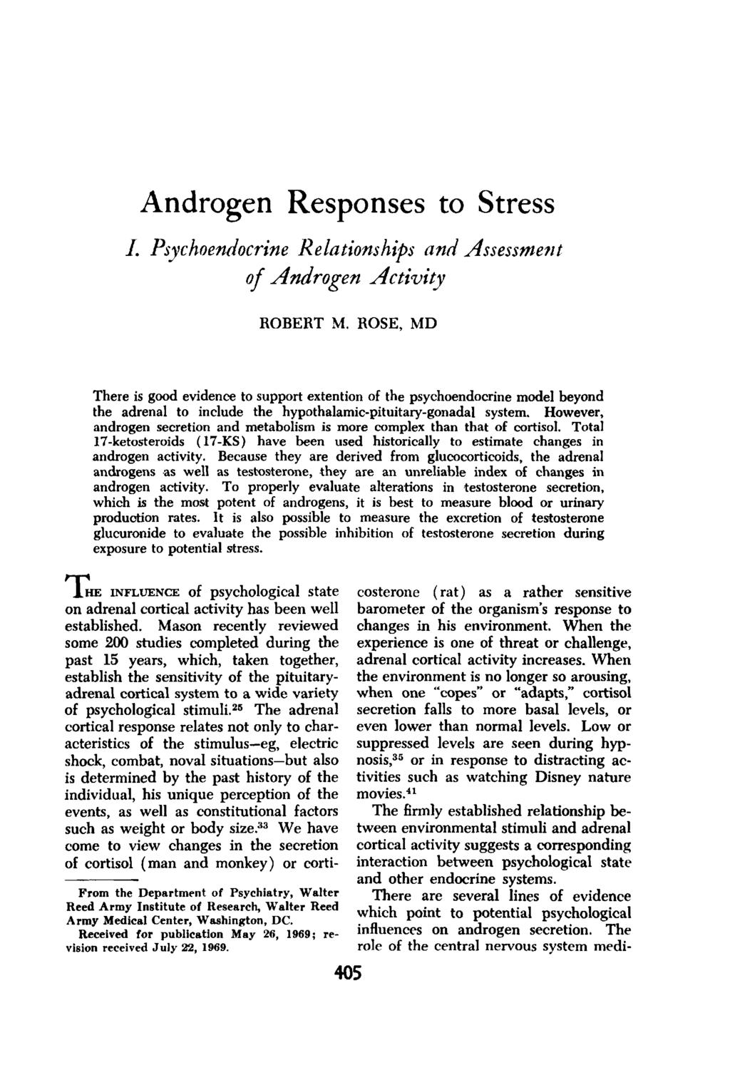 Androgen Responses to Stress /. Psychoendocrine Relationships and Assessment of Androgen Activity ROBERT M.
